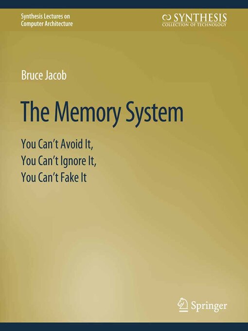 Title details for The Memory System by Bruce Jacob - Available